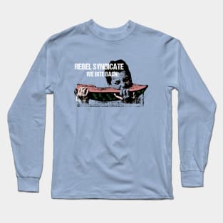 Rebel Attitude Long Sleeve T-Shirt